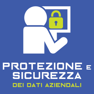 Protezione e Sicurezza dei dati